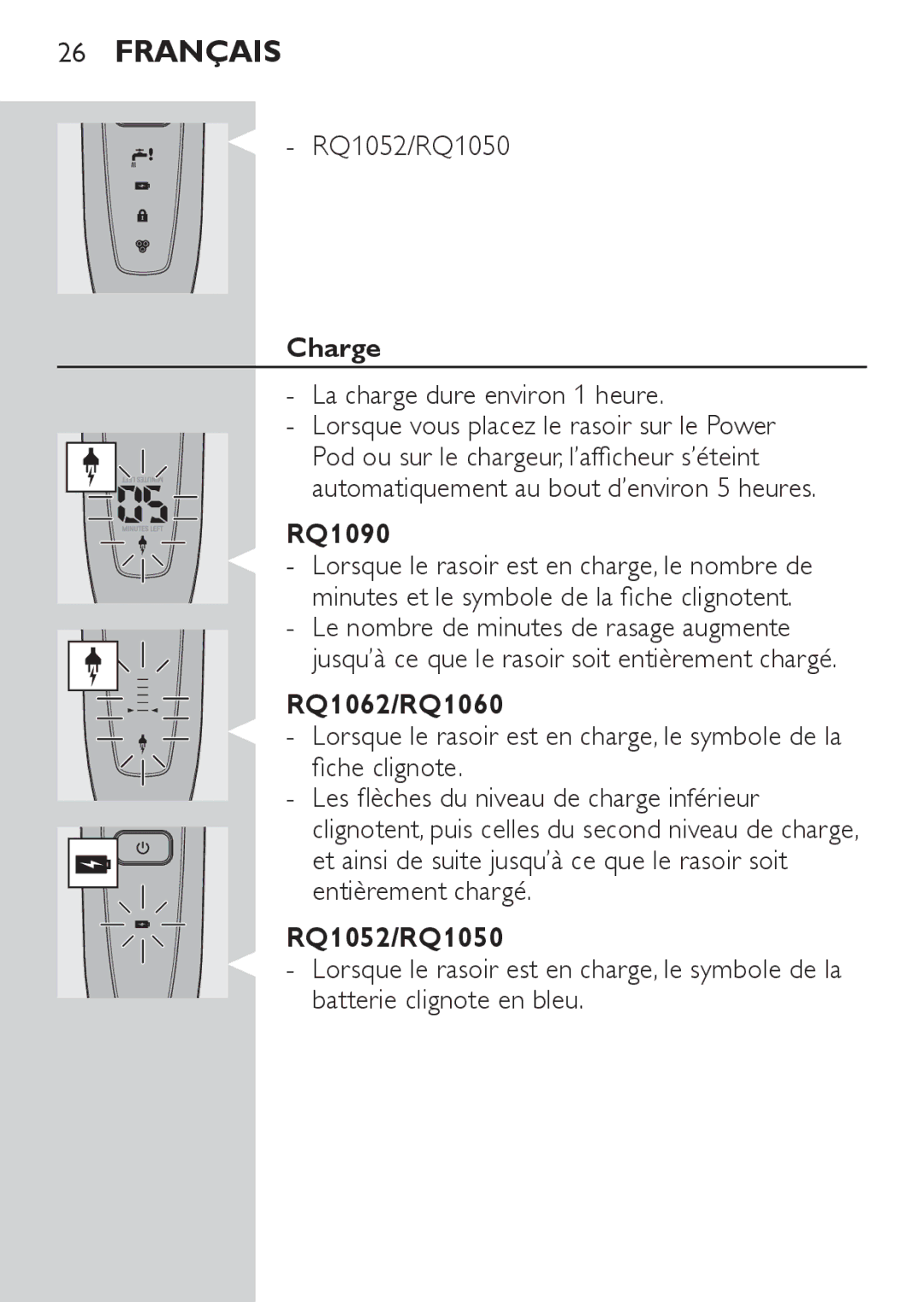 Philips RQ1052, RQ1050, RQ1062, RQ1060 manual Charge, La charge dure environ 1 heure 